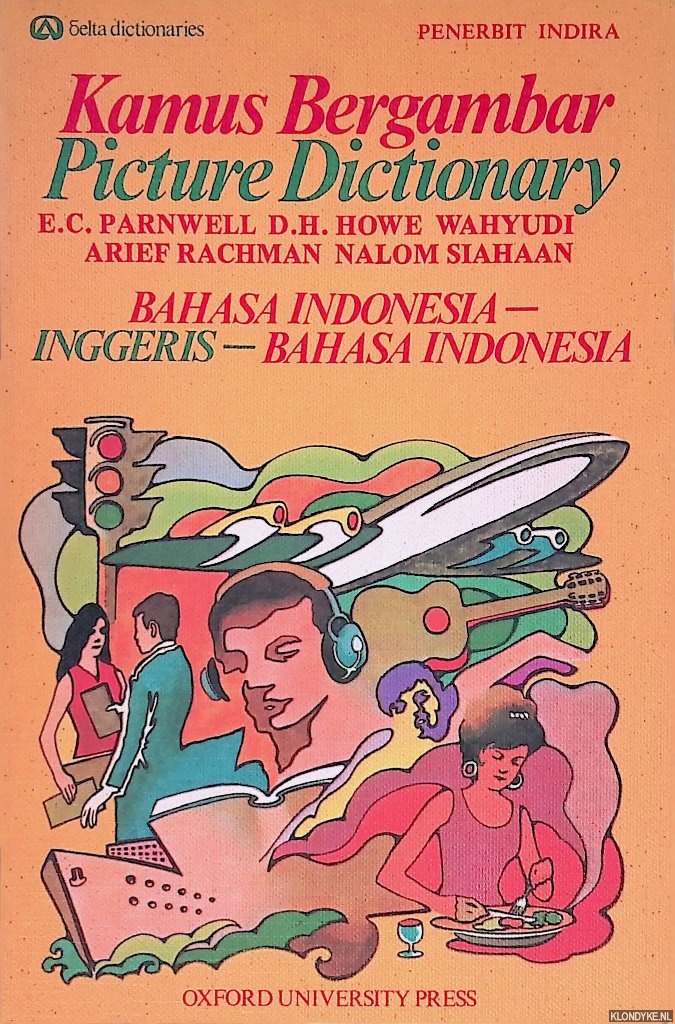 Parnwell, E.C. - Picture Dictionary = Kamus Bergambar: Bahasa Indonesia - Inggeris- Bahasa Indonesia