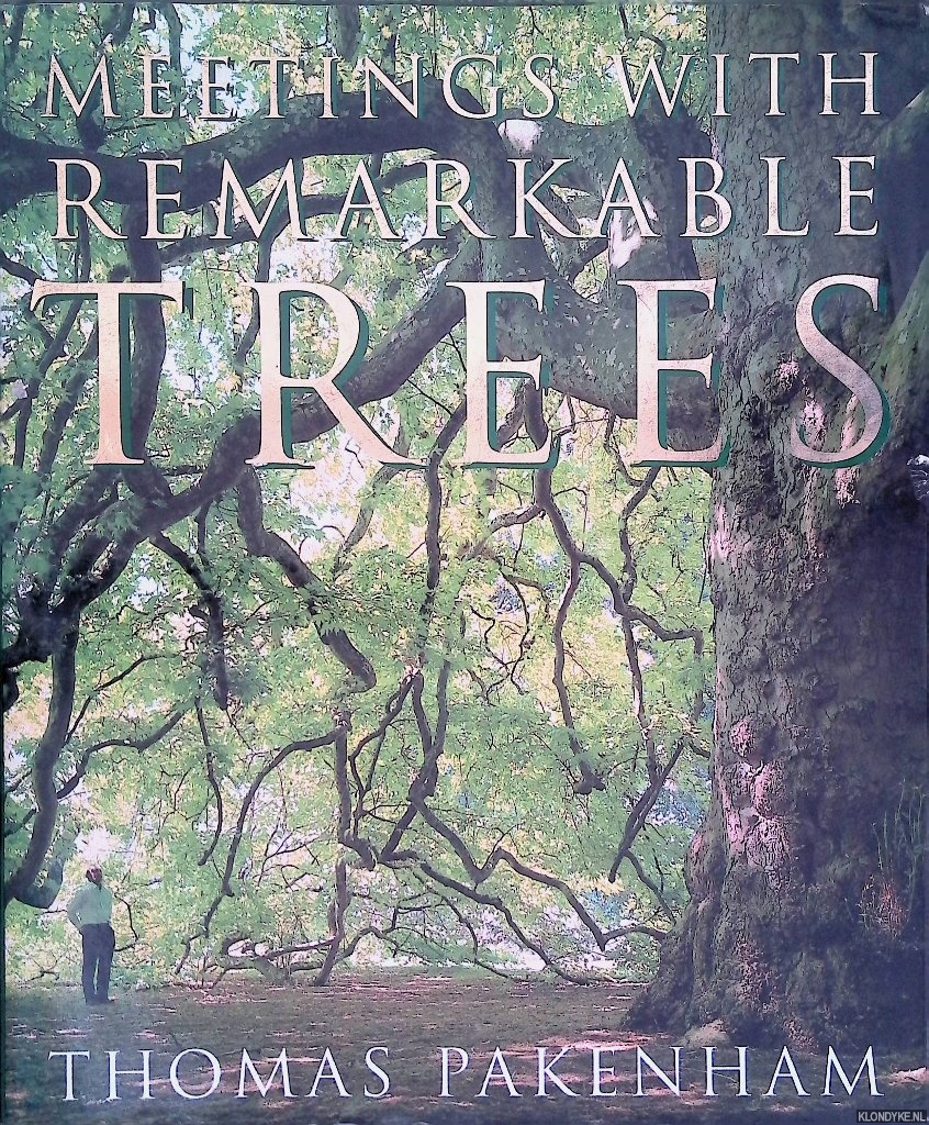 Pakenham, Thomas - Meetings with remarkable trees