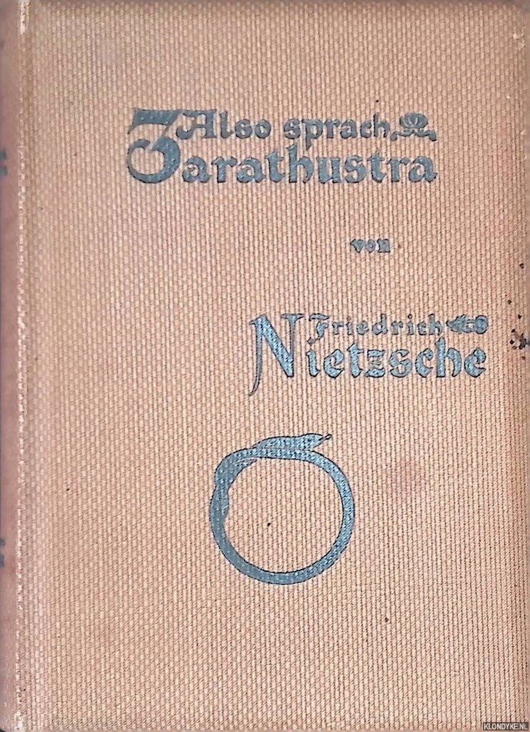 Nietzsche, Friedrich - Also sprach Zarathustra: ein Buch fr Alle und Keinen